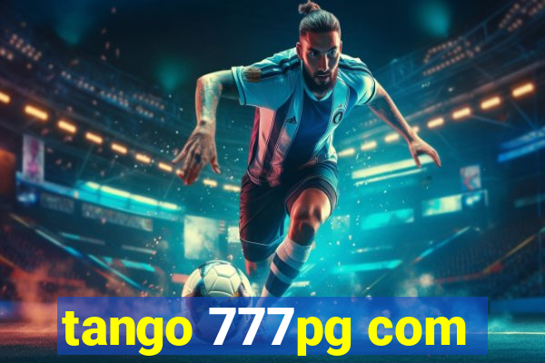 tango 777pg com